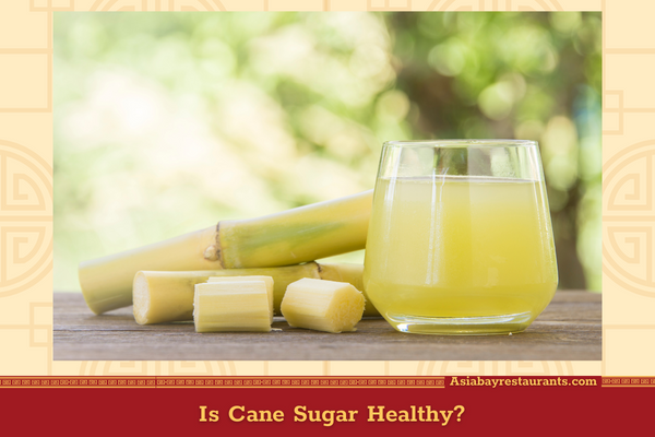 Is Cane Sugar Healthy?
