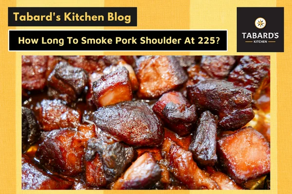 How Long To Smoke Pork Shoulder At 225?