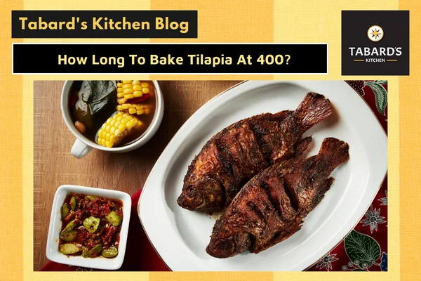How Long To Bake Tilapia At 400