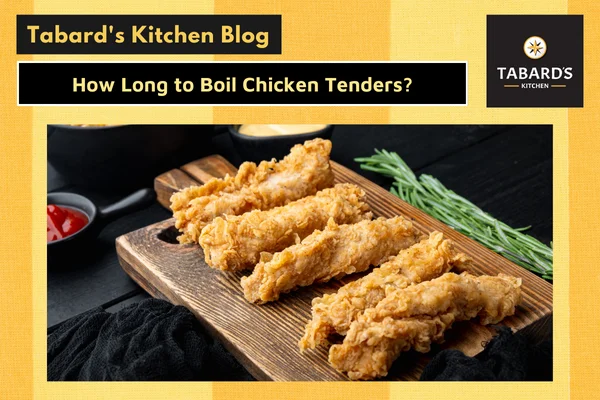 How Long to Boil Chicken Tenders