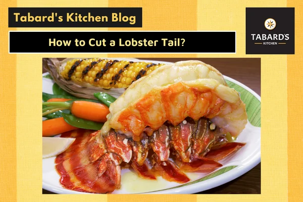 How to Cut a Lobster Tail?