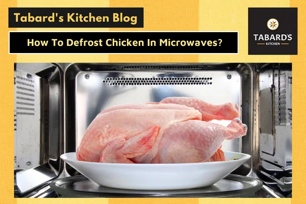 How To Defrost Chicken In Microwaves